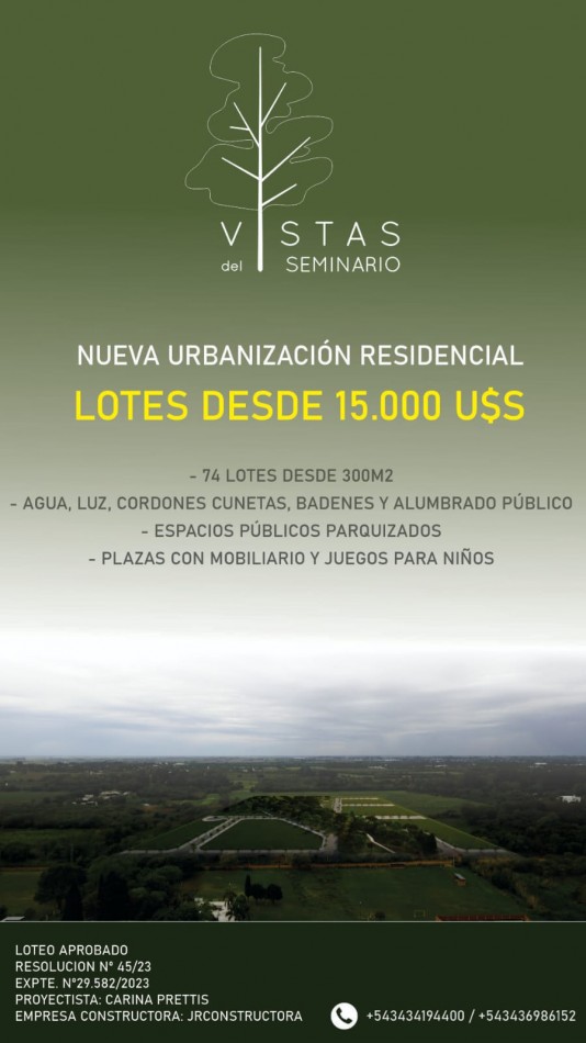 LOTEO  VISTAS DEL SEMINARIO  - SEGUNDA PREVENTA INICIADA